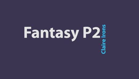 Claire Irons BBC Fantasy Part 2