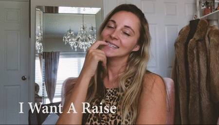 I Want A Raise