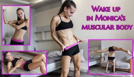 Wake up in Monica's Muscular Body - Now you can play with my body and touch wherever you want