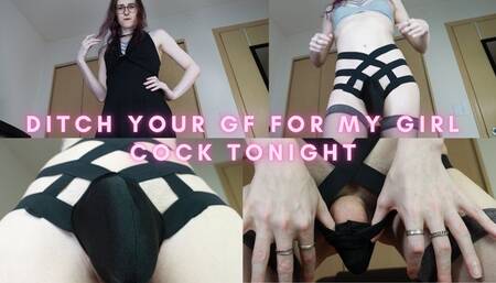 Ditch your GF- Worship Girl Cock Instead