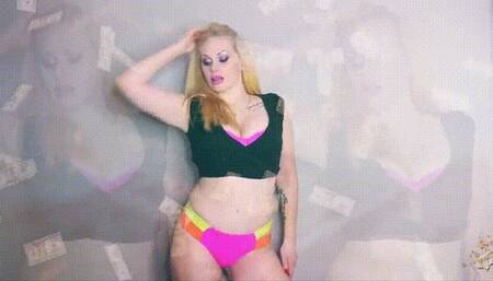 You know, piggy,  you can only satisfy Me with your money!  WMV