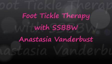 Foot Tickle Therapy with SSBBW Anastasia Vanderbust - wmv