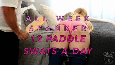 All Week Spanker 12 Paddle Swats a day - 1080p