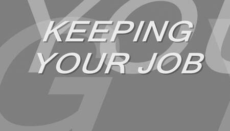 KEEPING YOUR JOB mp4