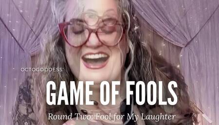 Game of Fools: Fool for My Laughter Humiliation Edging Femdom JOI Round 2