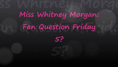 Whitney Morgan: Fan Q Friday 5? - wmv