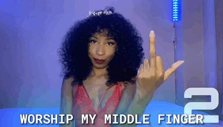 Worship My Middle Finger 2