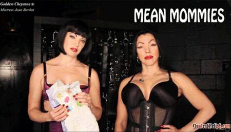 Mean Mommies