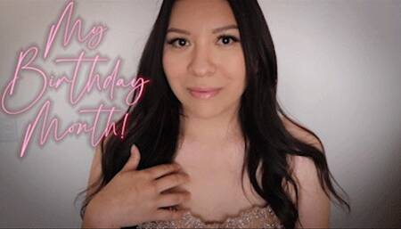My Birthday Month!