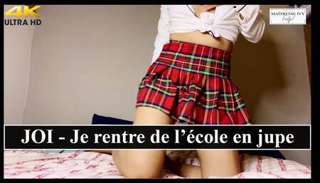 JOI - Je rentre de l'école en jupe 4K