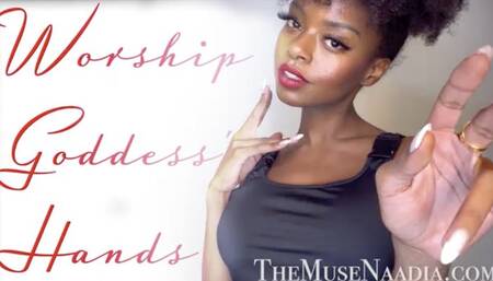 Worship Goddess' Hands