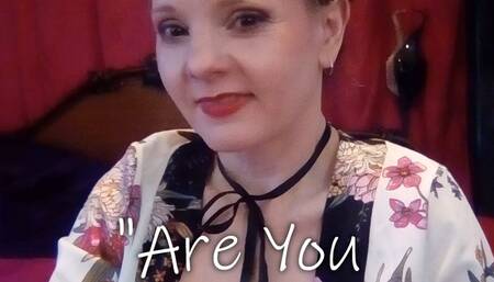 "Are You Gonna Cum For Me?"