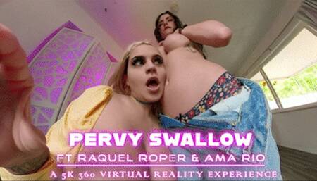 Pervy Swallow Ft Raquel Roper & Ama Rio - HD MP4 1080p Format