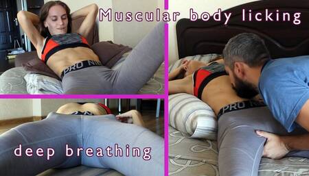 Muscular body licking and deep breathing
