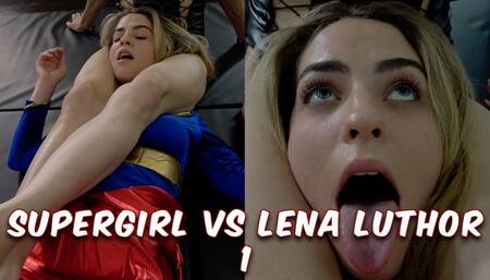 Supergirl VS Lena Luthor Part 1