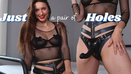 Just a Pair of Holes OBJECTIFICATION