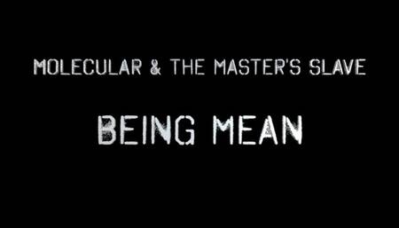 Being Mean with TheMastersSlave