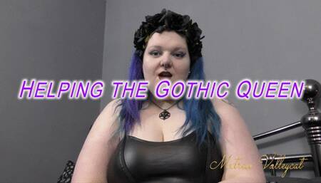 Helping the Gothic Queen (wmv)