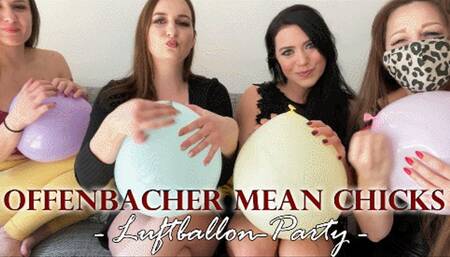 OFFENBACHER MEAN CHICKS: Luftballon Party