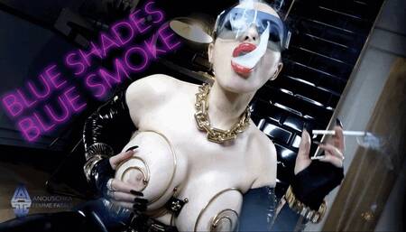 BLUE SHADES - BLUE SMOKE