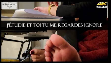 J'étudie et toi tu me regarde ignore