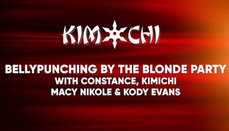 Bellypunching by the Blonde Party - with Kimichi, Constance,  Macy Nikole & Kody Evans