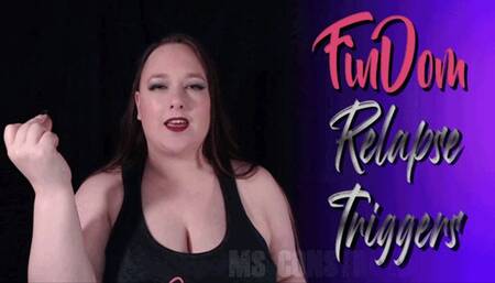 FinDom Relapse Triggers