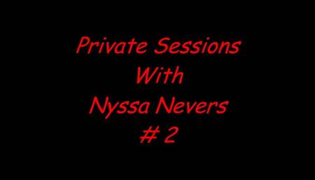 PRIVATE SESSIONS WITH NYSSA #2 (MP4) FORMAT