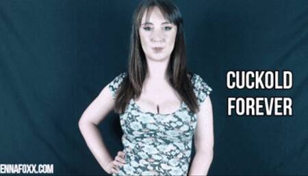 Cuckold forever