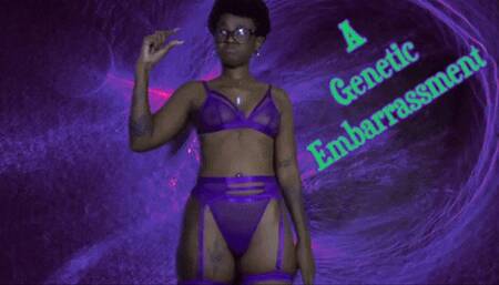 A Genetic Embarrassment REMASTERED