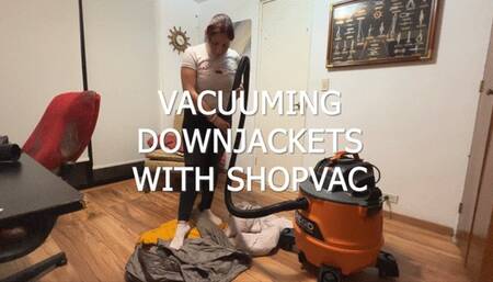 VACUUMINIG DOWNJACETS WITH SHOPVAC