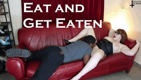 Eat and Get Eaten