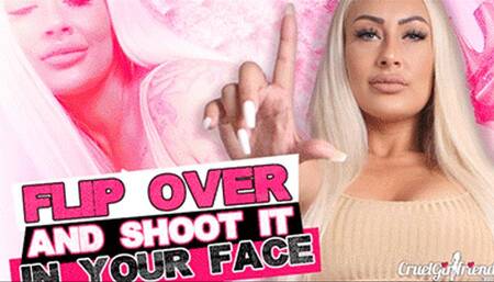 Flip Over And Shoot It In Your Face (SD MP4)