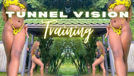 Tunnel Vision Training