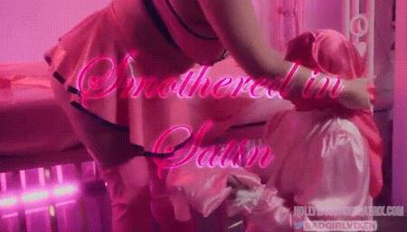 Smothered in Satin
