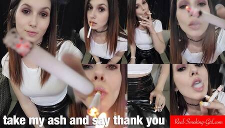 Take My Ash and Say Thank You