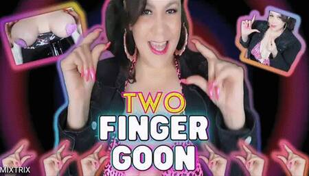 2 Finger Goon
