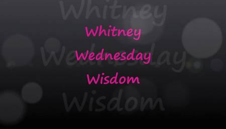 Whitney Wisdom Wednesday AMA