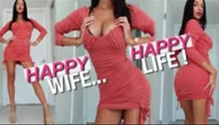 Happy Wife Happy Life!