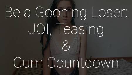 Gooning Loser: JOI, Tease & Cum Count Down