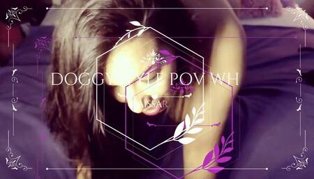 Doggystyle POV Whore