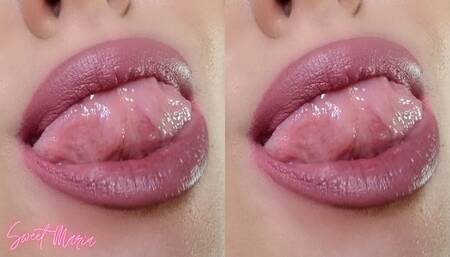 My mouth in 4K ~ Sweet Maria