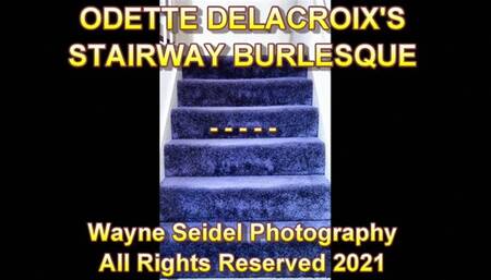 Odette's Stairway Burlesque