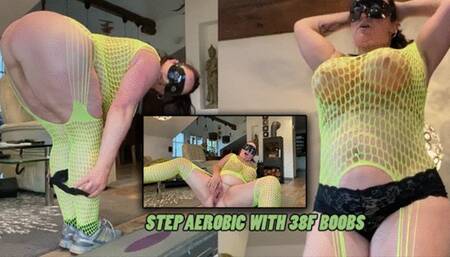 STEP AEROBIC with 38F boobs