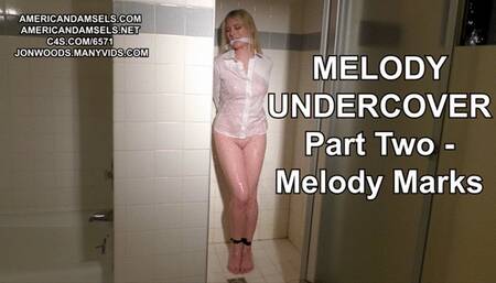Melody Undercover - Part Two - Melody Marks - 4K
