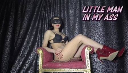 MISTRESS GAIA - LITTLE MAN IN MY ASS - HD