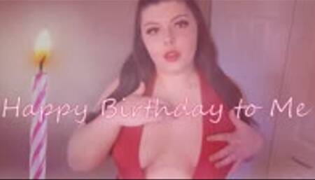 Happy Birthday to Me