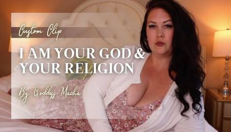 I Am Your God, I Am Your Religion