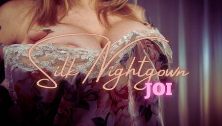 Silk Nightgown JOI