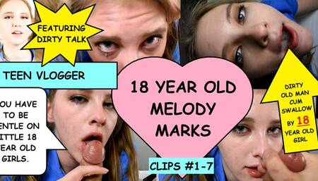 Melody Marks virgin TEEN VLOGGER fucks and sucks old man CLIPS #1- 7